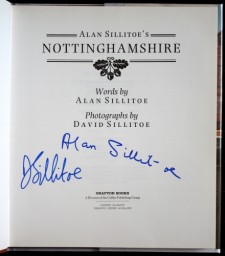 Alan Sillitoe's Nottinghamshire signed by Alan Sillitoe and his son David Sillitoe